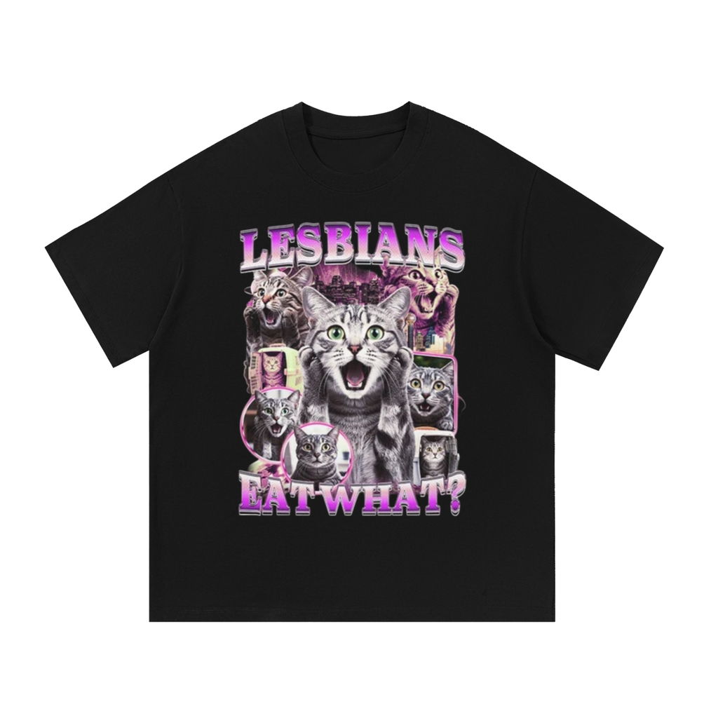 LESBIANS EAT WHAT T-SHIRT
