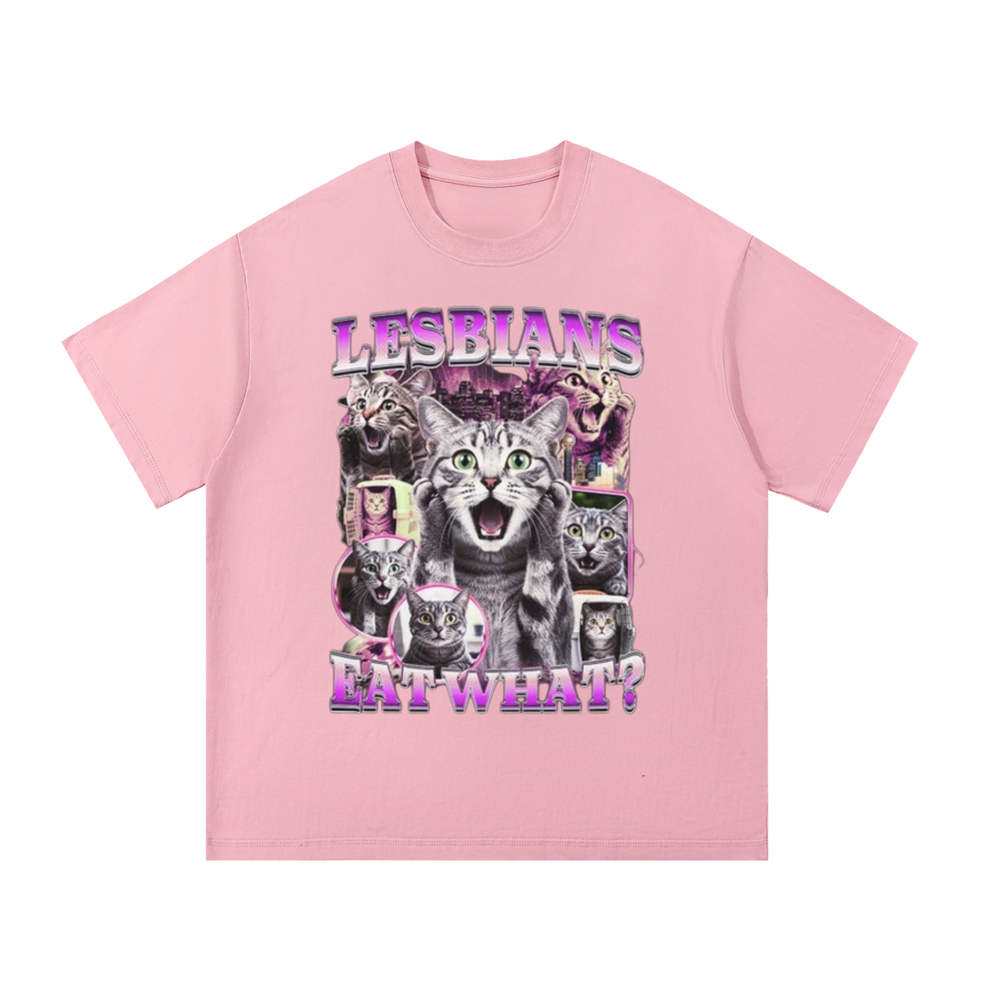 LESBIANS EAT WHAT T-SHIRT