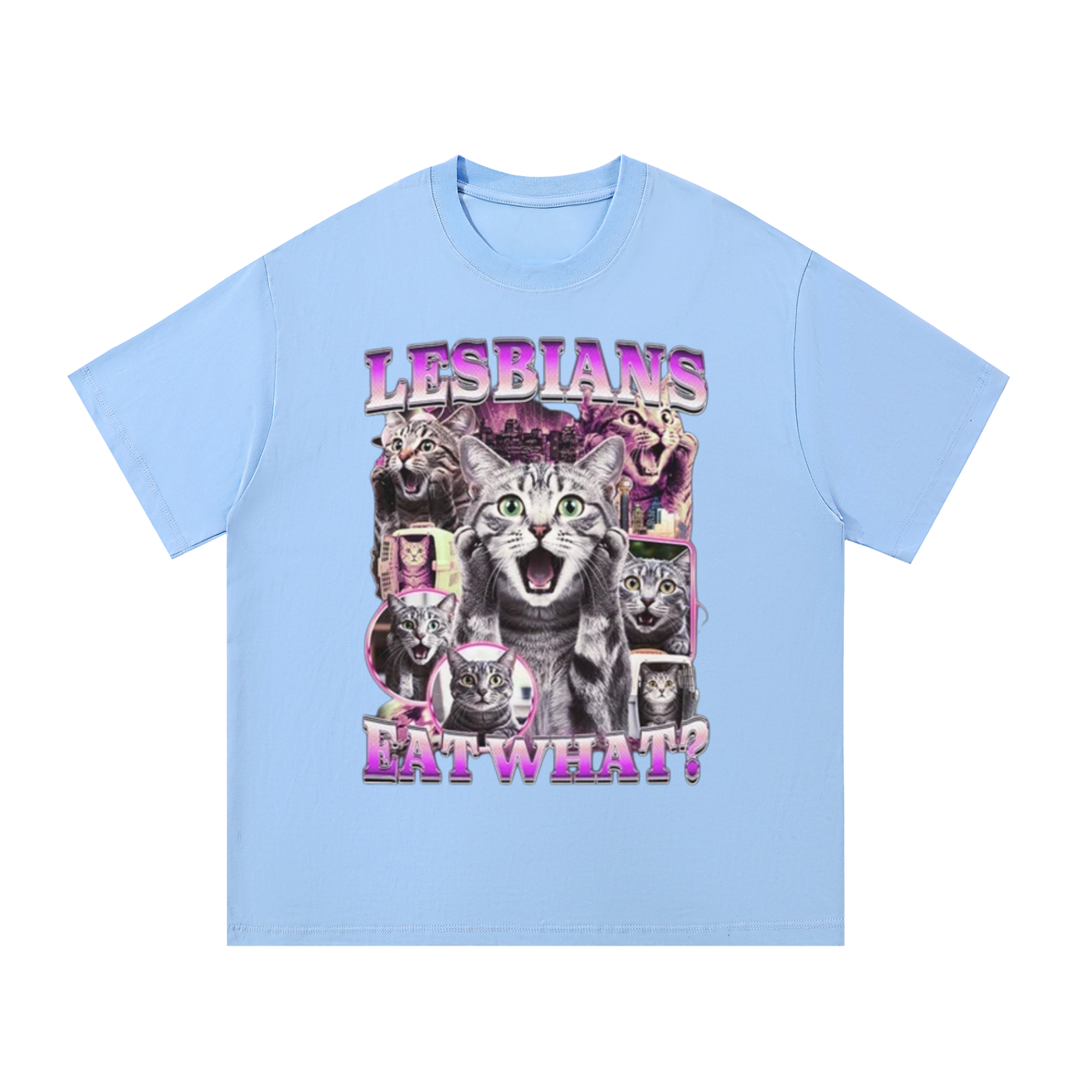 LESBIANS EAT WHAT T-SHIRT