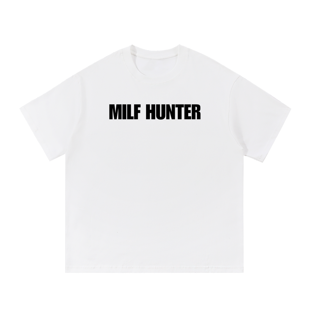MILF HUNTER T-SHIRT