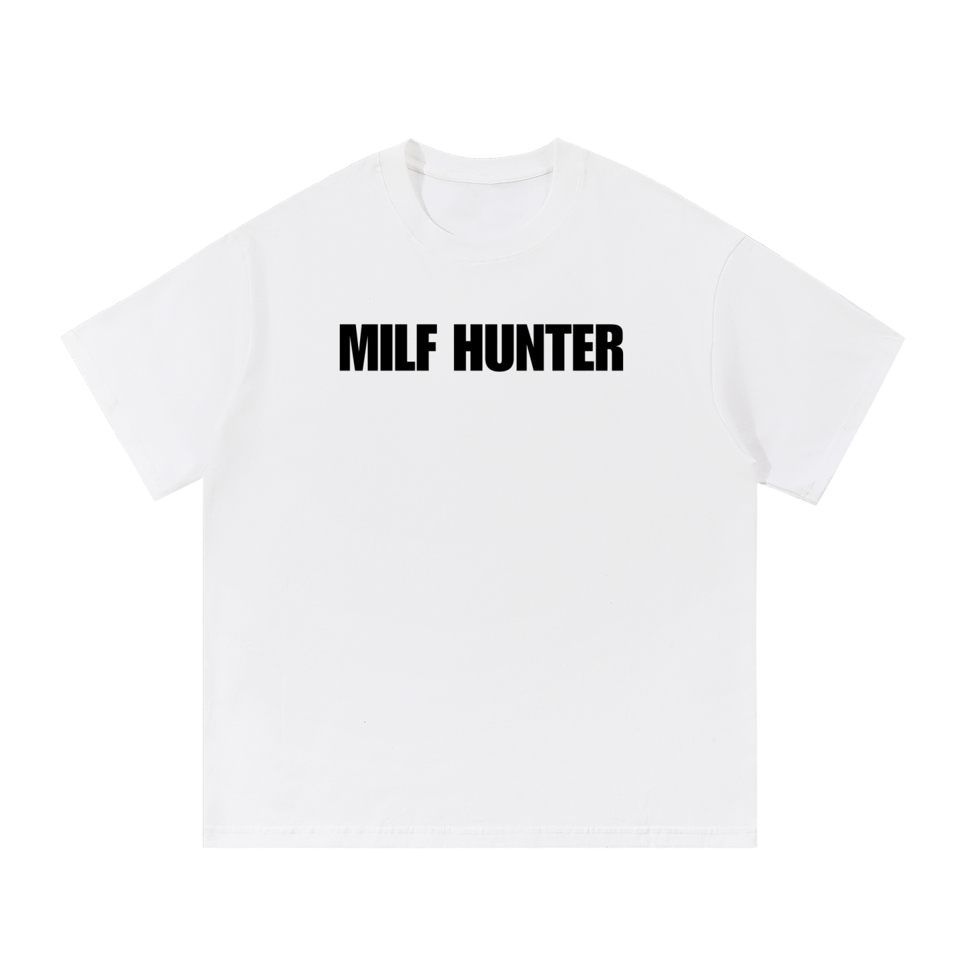 MILF HUNTER T-SHIRT