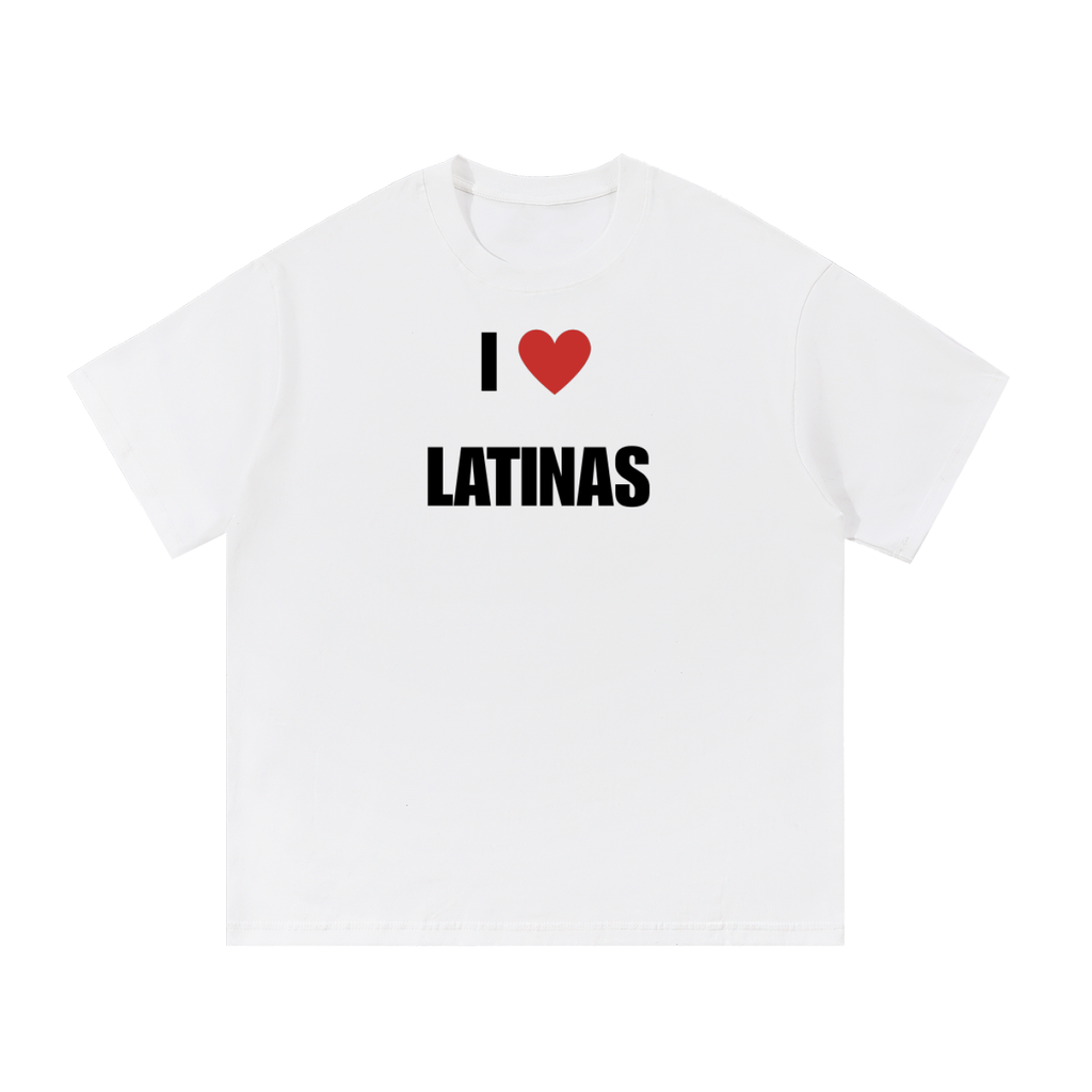 I LOVE LATINAS T-SHIRT