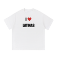 I LOVE LATINAS T-SHIRT