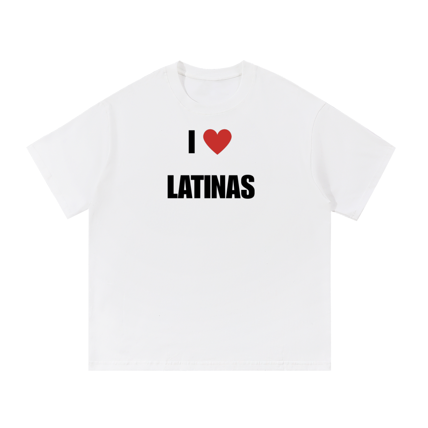 I LOVE LATINAS T-SHIRT